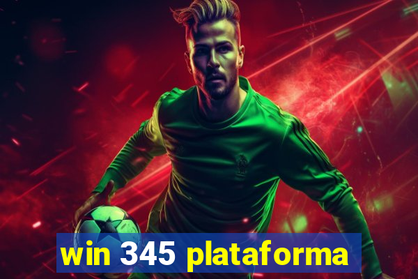 win 345 plataforma